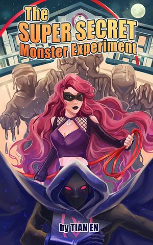 The Super Secret Monster Experiment by Tian En