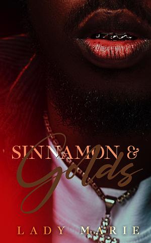 Sinnamon & Golds by Lady Marie