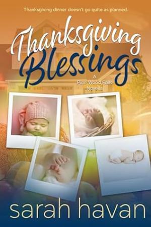 Thanksgiving Blessings: An Mpreg Romance by Sarah Havan