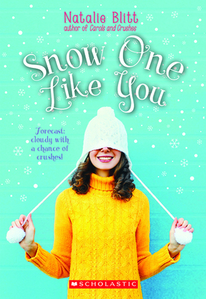 Snow One Like You by Natalie Blitt