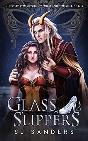 Glass Slippers by S.J. Sanders