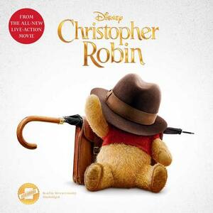 Christopher Robin: The Novelization by Disney Press, Elizabeth Rudnick