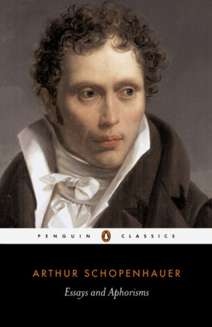 Essays and Aphorisms by Arthur Schopenhauer, R.J. Hollingdale