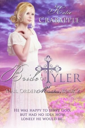 Bride of Tyler by Katie Crabapple