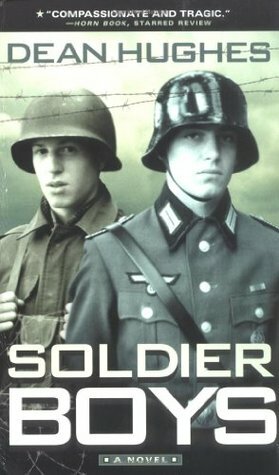Soldier Boys by Kim McGillivray, Dean Hughes