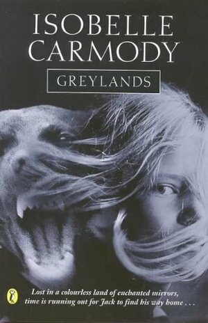 Greylands by Isobelle Carmody