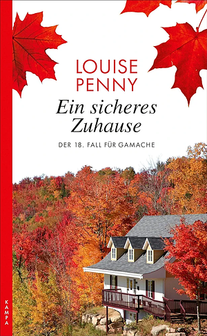 Ein sicheres Zuhause by Louise Penny