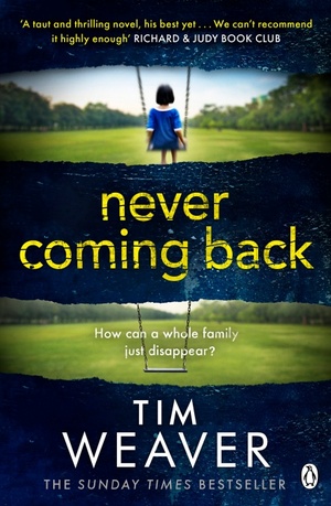 Never Coming Back by Tim Weaver