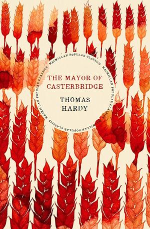 The Mayor of Casterbridge by Thomas Hardy