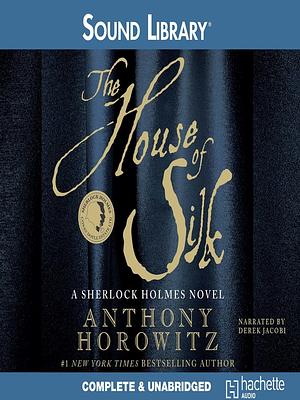 The House of Silk by Anthony Horowitz