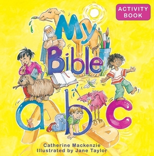 My Bible ABC by Catherine MacKenzie