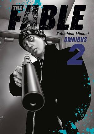 The Fable Omnibus 2 (Vol. 3-4) by Katsuhisa Minami