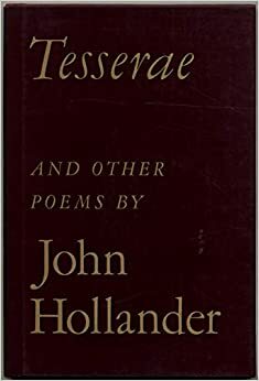 Tesserae and Other Poems by John Hollander