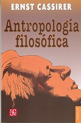 Antropologia Filosofica by Ernst Cassirer