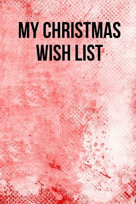 My Christmas Wish List by Lynn Lang