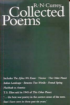 Collected Poems by R. N. Currey, Ronald Blythe