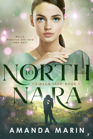 North to Nara (Crimson Sash, #1) by Amanda Marin