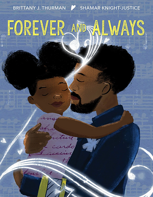 Forever and Always by Brittany J. Thurman