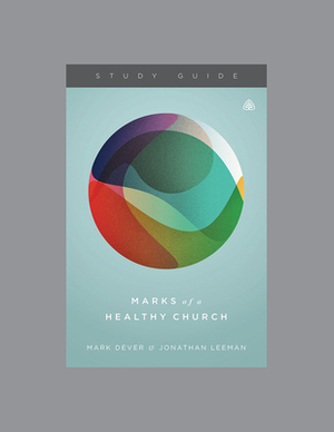 Marks of a Healthy Church by Ligonier Ministries