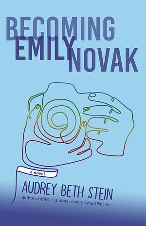 Becoming Emily Novak by Audrey Beth Stein