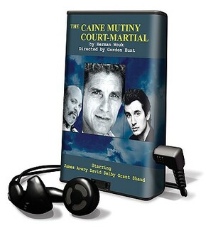 Caine Mutiny Court-Martial, the (L.A. Theatre Works Production) by Herman Wouk