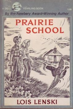 Prairie School by Lois Lenski