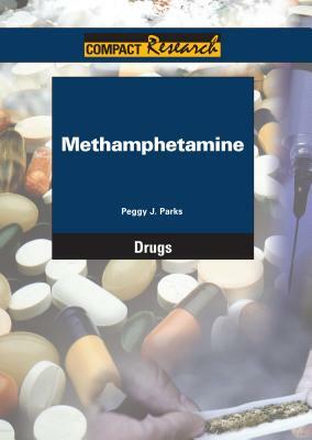 Methamphetamine by Peggy J. Parks