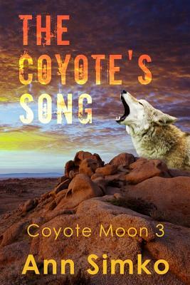 The Coyote's Song by Ann Simko