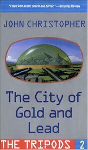 The City of Gold and Lead by John Christopher