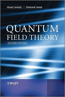 Quantum Field Theory by Mandl, Shaw