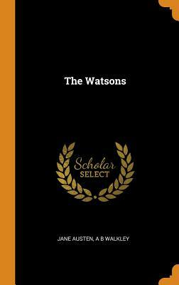 The Watsons by A. B. Walkley, Jane Austen
