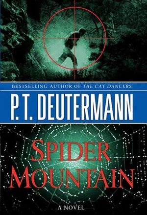 Spider Mountain by P.T. Deutermann