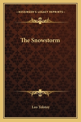 The Snowstorm by Leo Tolstoy