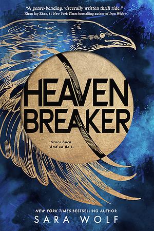 Heavenbreaker by Sara Wolf