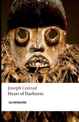 Heart of Darkness Illustrated by Joseph Conrad