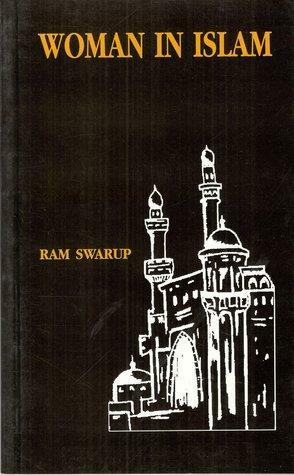 Woman in Islam by Ram Swarup