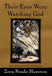 Their Eyes Were Watching God by Zora Neale Hurston