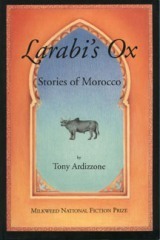 Larabi's Ox: Stories of Morocco by Tony Adizzone, Tony Ardizzone