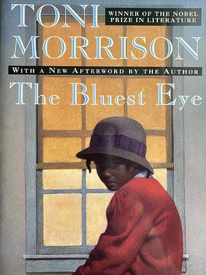 The Bluest Eye by Toni Morrison