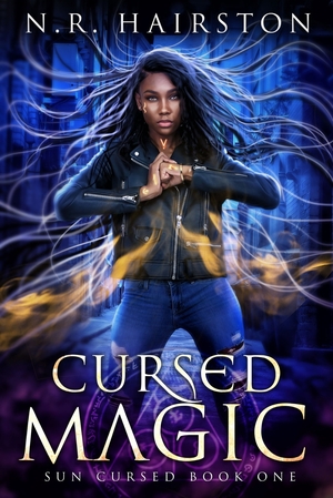 Cursed Magic by N.R. Hairston