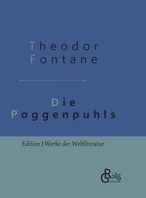 Die Poggenpuhls: Gebundene Ausgabe by Theodor Fontane