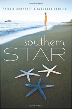 Southern Star by Phyllis A. Humphrey, Carolann Carmillo