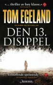 Den 13.Disippel by Tom Egeland