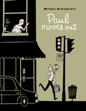 Paul Moves Out by Michel Rabagliati