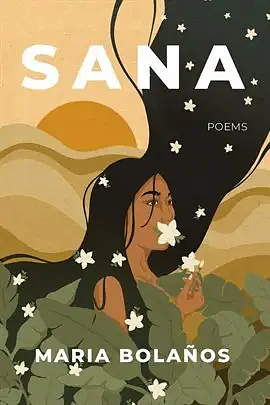 Sana by Maria Bolaños