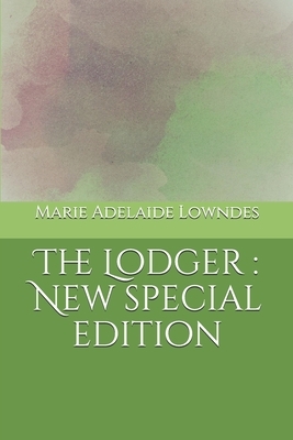 The Lodger: New special edition by Marie Adelaide Lowndes