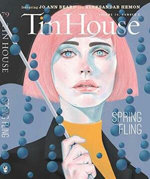 Tin House 79: Spring Fling by Holly MacArthur, Rob Spillman