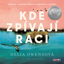 Kde zpívají raci by Delia Owens