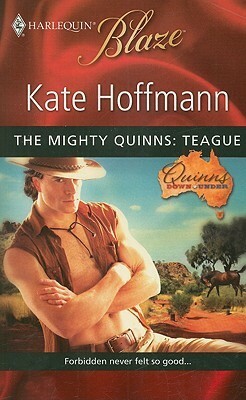 The Mighty Quinns: Teague by Kate Hoffmann