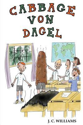 Cabbage Von Dagel by J. C. Williams